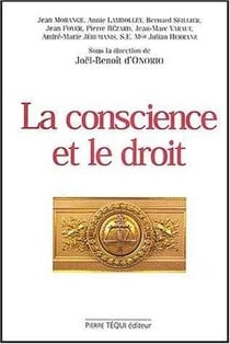 La conscience et le droit. Actes du 18ème colloque national
