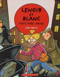 Lenoir et blanc font rire jaune