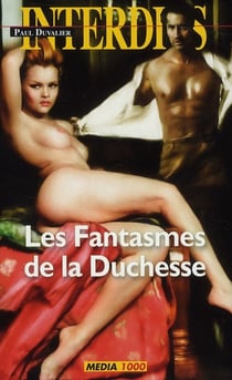 Les interdits Tome 405 : les fantasmes de la duchesse