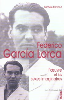 Federico garcia lorca, l'oeuvre et les sexes imaginaires