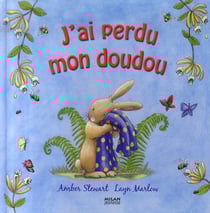 J'ai perdu mon doudou