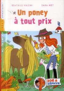 Zoé & Zéphyr Tome 5 : un poney à tout prix