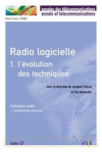 Radio logicielle 1 : l'évolution des techniques (bilingue Fran/Ang) (Annales des télécommunications Tome 57, n°5-6, mai-juin 2002)