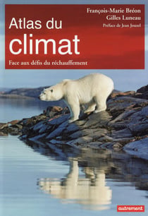 Atlas du climat - face aux defis du rechauffement