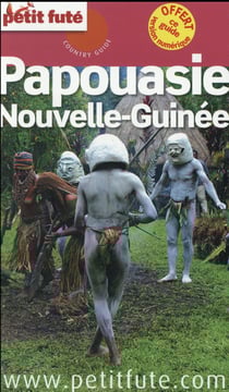 Guide petit fute - country guide - papouasie nouvelle guinée