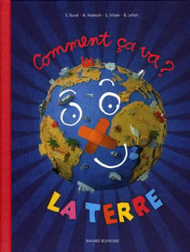 Comment ça va la terre ?