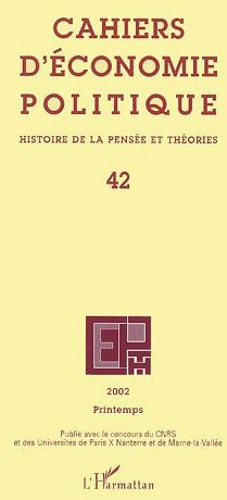Cahiers d'économie politique n.42 : histoire de la pensée et théories