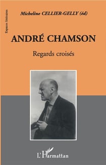 André Chamson - regards croisés