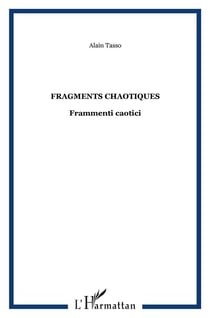 Fragments chaotiques - frammenti caotici