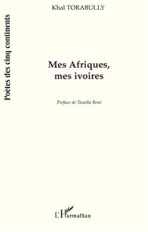 Mes afriques, Mes ivoires