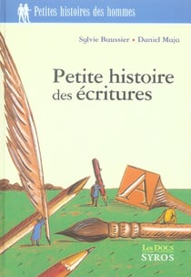 Petite histoire des écritures