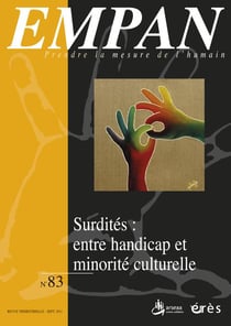 Revue Empan n.83 : surdités : entre handicap et minorité culturelle