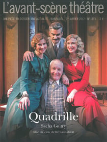 Revue L'Avant-scène théâtre n.1315 : quadrille