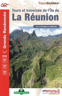 Tours et traversée de l'île de La Réunion - GR R1, GR R2, GR R3