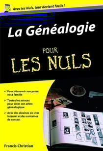 La Genealogie Pour Les Nuls (Poche)