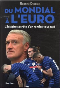 Du mondial à l'euro : l'histoire secrète d'un rendez-vous raté