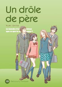 Un drôle de père Tome 10