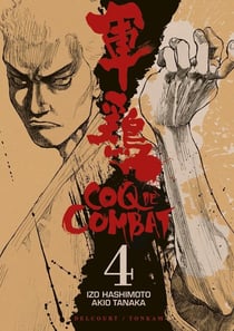 Coq de combat T04