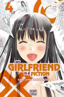 My girlfriend is a fiction Tome 4