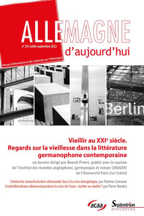 Allemagne d'aujourd'hui : vieillir au XXIe siècle : regards sur la vieillesse dans la littérature germanophone contemporaine
