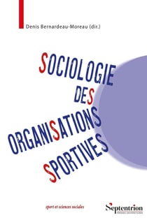 Sociologie des organisations sportives : Une approche pluridimensionnelle