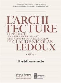 L'architecture de Claude-Nicolas Ledoux 1804