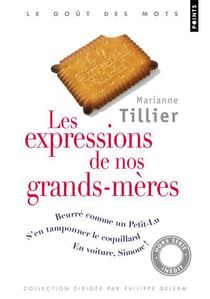 Les Expressions De Nos Grands-Meres