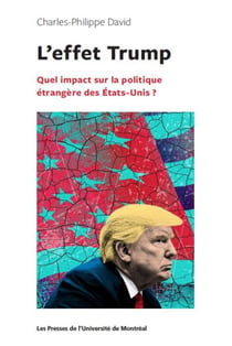 L'effet trump - quel impact sur la politique etrangere des etats-unis ?