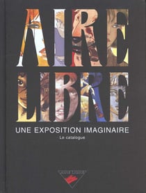 Collectif aire libre - l'exposition imaginaire