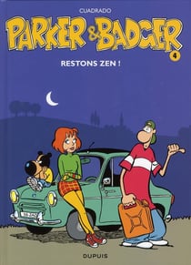 Parker & Badger Tome 4 - restons zen