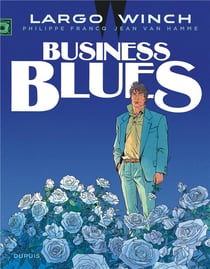Largo Winch Tome 4 : business blues