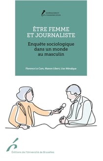 Être femme et journaliste : enquête sociologique dans un monde au masculin