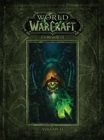 World of Warcraft - chroniques Tome 2