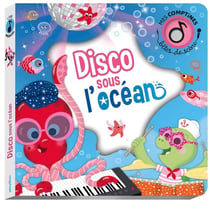 Bêtes de scène - Disco sous l'océan