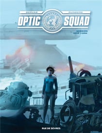 Optic squad Tome 3 : mission New York