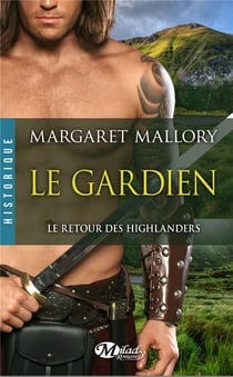 Le retour des highlanders t.1 - le gardien