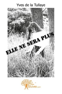 Elle ne sera plus