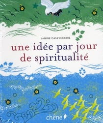 Une idée par jour de spiritualité