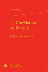 La corrélation en français - étude morphosyntaxique