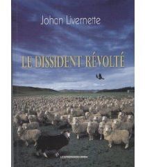 Le dissident révolté