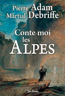Conte-moi les Alpes