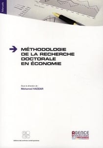 Méthodologie de la recherche doctorale en économie