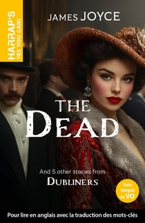The Dead - And 5 other stories from Dubliners
