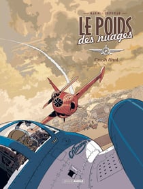 Le poids des nuages Tome 2 : crash final