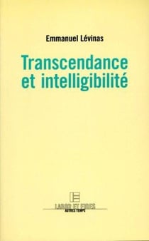 Transcendance et intelligibilite