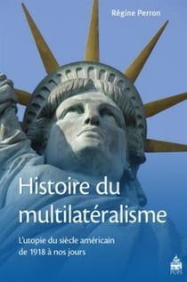 Histoire du multilateralisme