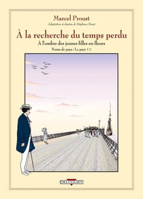 À la recherche du temps perdu Tome 2 : à l'ombre des jeunes filles en fleurs Tome 1