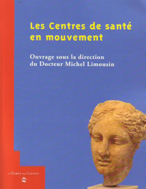 Les centres de santé en mouvement