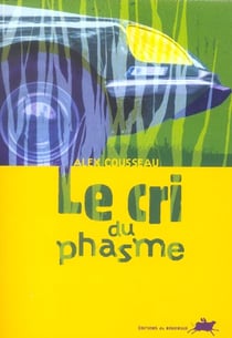 Le cri du phasme