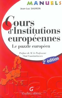 Cours d'institutions europeennes, 2eme edition (2e edition)
